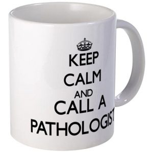 keep_calm_and_call_a_pathologist_mugs